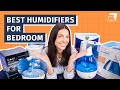 Best humidifiers for bedroom  our top 5 picks for 2024
