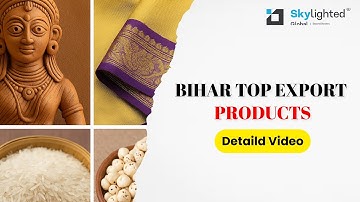 Bihar’s Top Exports: Opportunities for Global Trade | Full process By Parth Jethava #bihar #export
