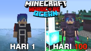 100 Hari di Minecraft Hardcore tapi Ocean Only