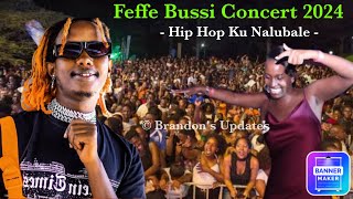 Feffe Bussi Live Music Concert | Hip Hop Ku Nalubale Music Concert