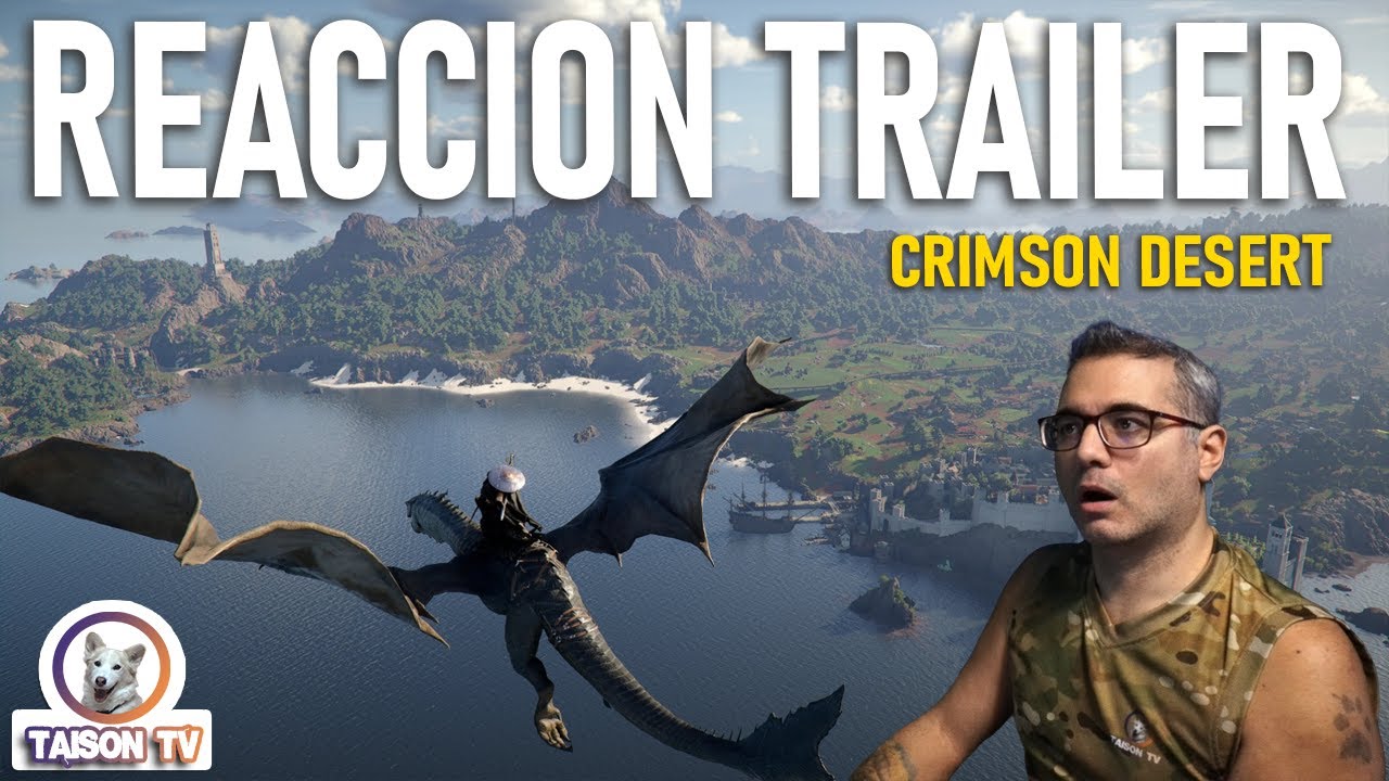 Reaccion al Trailer Gameplay de Crimson Desert - Huele a GOTY fuertemente