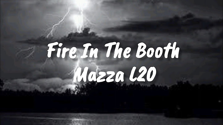 Mazza L20 - Fire In The Booth [Lyrics]
