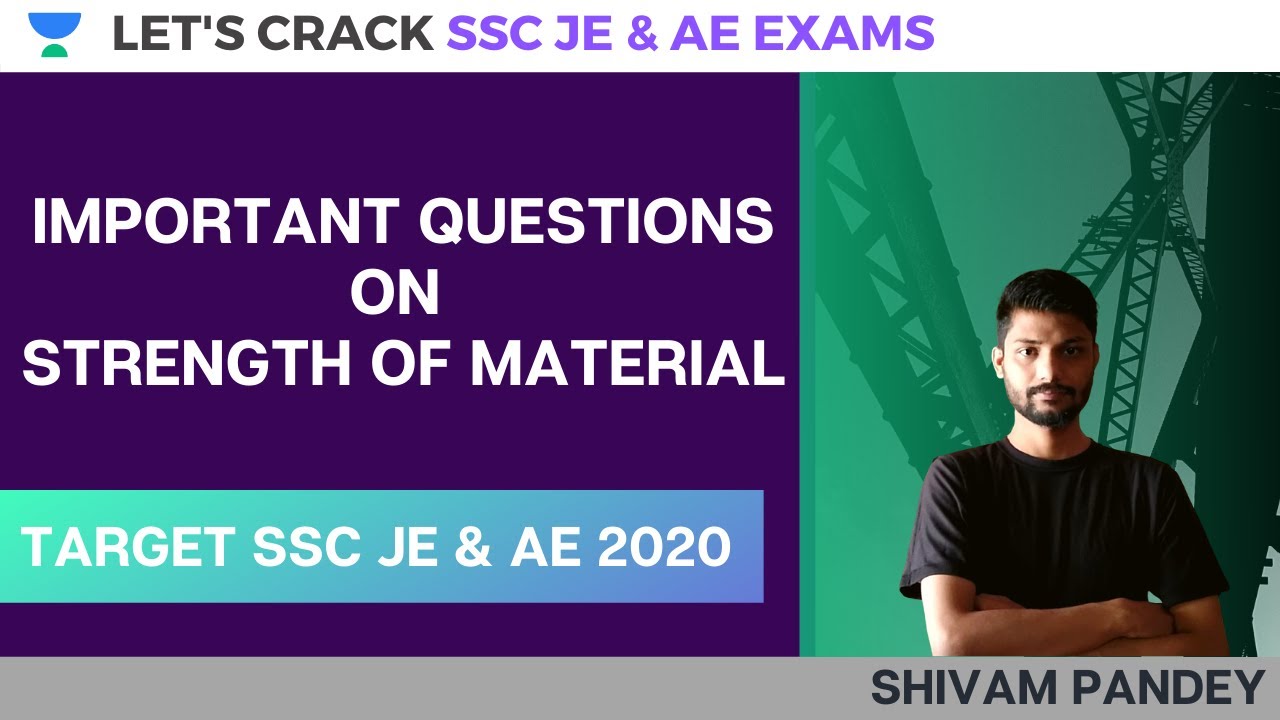 Important Questions on Strength of Material Target SSC JE & AE 2020
