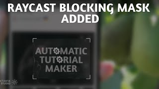 Automatic Tutorial Maker updated | Raycast: target only | Solution for strong guidance