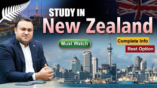 Study in New Zealand 🇳🇿 | Complete Information for Students | Ailya Consultants | Student Visa