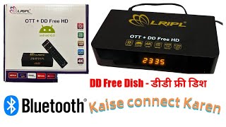 Lripl OTT+S2 DD free HDset top Box Bluetooth connect kaise karen | lripl 2024 hd set top Box