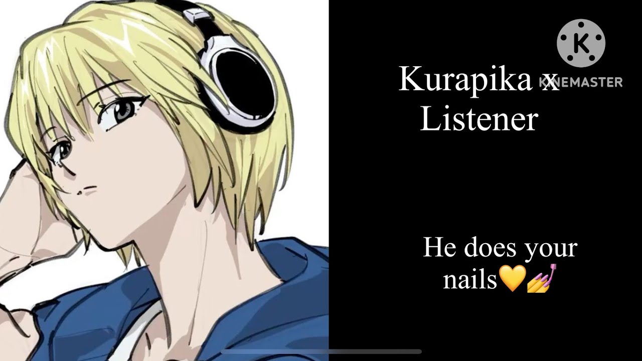 (АСМР) Курапика x Слушатель [Он делает тебе ногти] (Запрошено!)