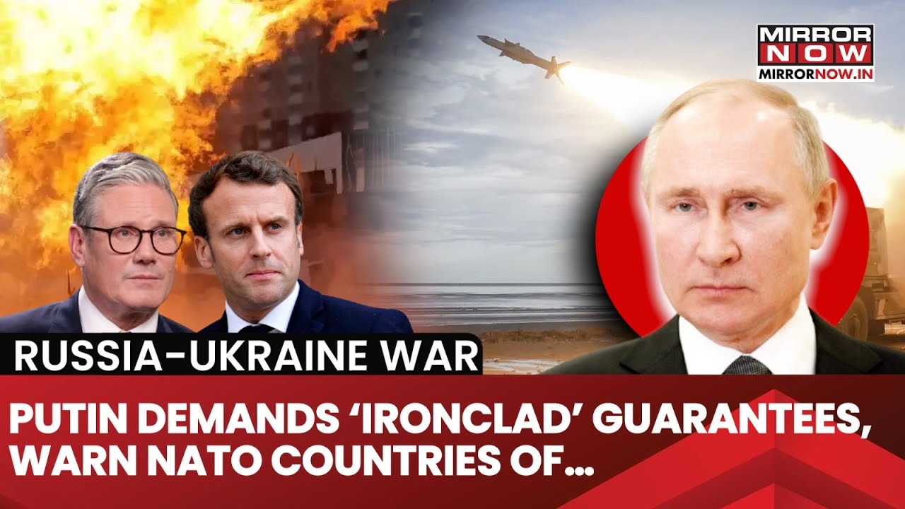 Vladimir Putin Demands ‘Ironclad’ Guarantees Before Signing The Ceasefire Deal With Ukraine