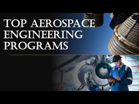 Top Aerospace Engineering Programs in the U.S. - YouTube