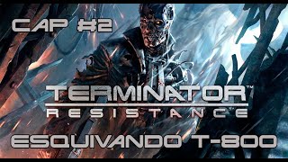 TERMINATOR Resistance Cap #2 - Esquivando T-800