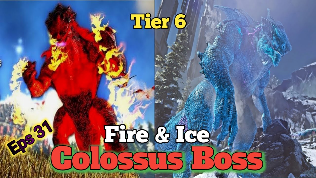 Ice & Fire Colossus Tire 6 Boss Fight #ark #arkprimalfear # ...