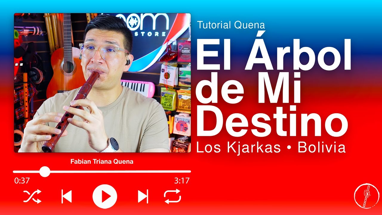 Los Kjarkas • El Árbol de Mi Destino • Tutorial Quena Fabian Triana
