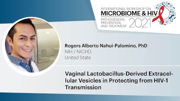 Vaginal Lactobacillus-Derived Extracellular Vesicles in Protecting- R. Nahui-Palomino, PhD