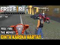 SEDIH! FILM FREE FIRE!! CINTA KARENA HARTA FULL MOVIE!! PART 1-3!!