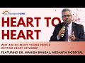 Why are so many young people getting heart attacks? Dr. Manish Bansal unveils the real cause 🚨