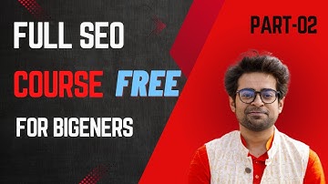 Full SEO Course for Free|PART-02| SEO Course in Bangla | Learn SEO |Provided-Khalid Farhan Academy