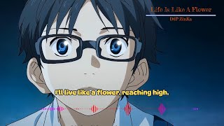 I’ll live like a flower, reaching high | Life Is Like A Flower - D2P [ Album: Flowers ] Lyrics MV