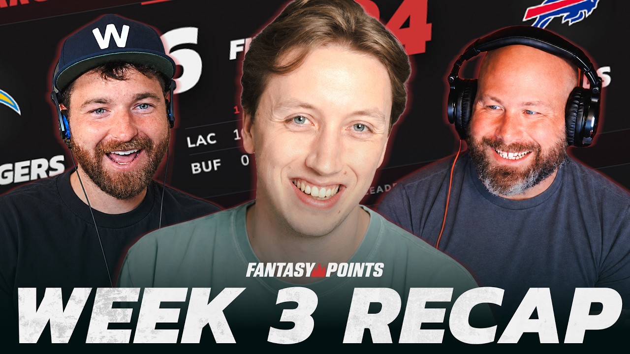 Fantasy Football Week 3 Recap: EVERYTHING You NEED to Know!
