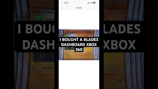 I just bought a blades dashboard Xbox 360 off eBay