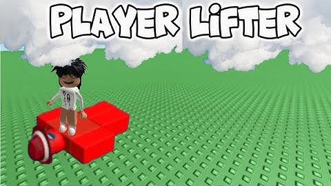 [ FE ] Player Lifter √ Roblox script ¶