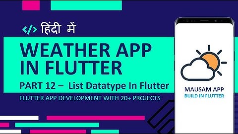 [HINDI] #12 List Datatype In Flutter Dart | What is List In Dart | Flutter Tutorials In Hindi