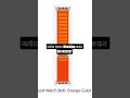 Series 8 Smartwatch Replacement Nylon Strap – Orange Color #viral #shopsmart #bluetoothsmartwatch