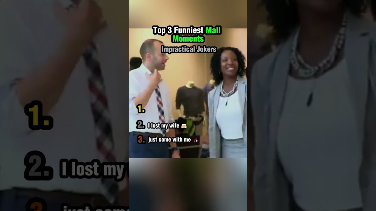 Top 3 Funniest Mall Moments Impractical Jokers