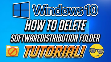 How To Delete Software Distribution Folder on Windows 10 [Tutorial]
