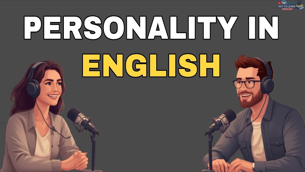 English Conversation: Describe Your Personality & Strengths | B1 English Lesson