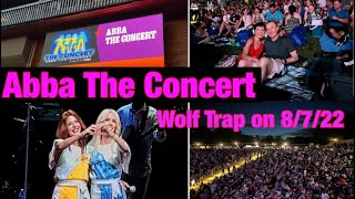 Abba The Concert at Wolf Trap on 8/7/2022