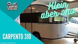 Carpento 310 - klein aber oho. Ein Caravan unter 750kg !!!!