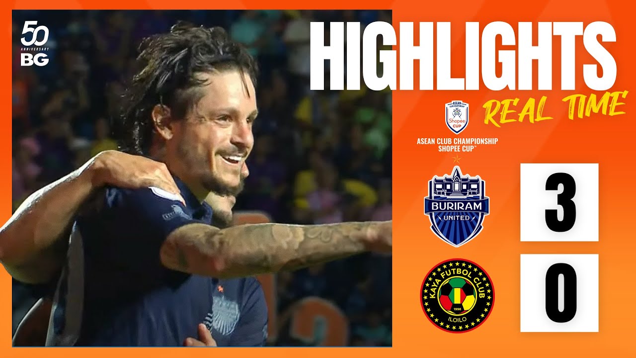 SHOPEE CUP 2024/25 : Buriram United 3-0 Kaya FC–Iloilo | REAL TIME SCORE⁣
