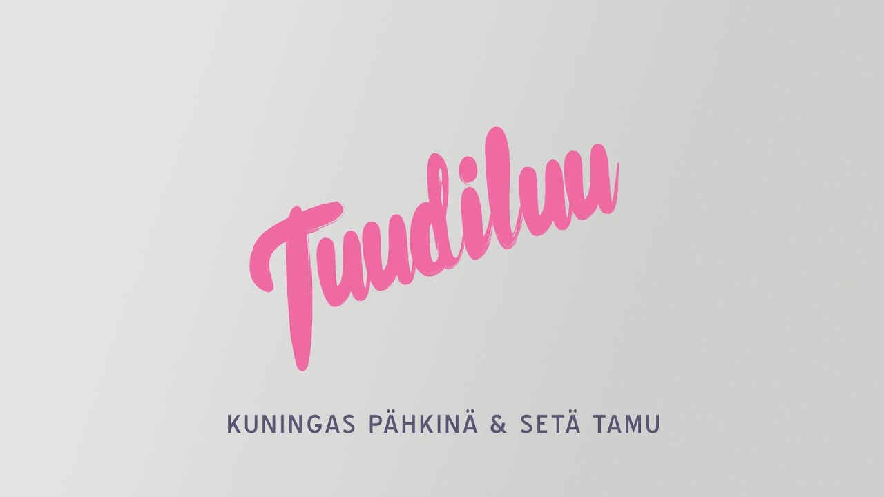 kuningas p hkin set tamu tuudiluu audio youtube kuningas p hkin set tamu tuudiluu audio youtube