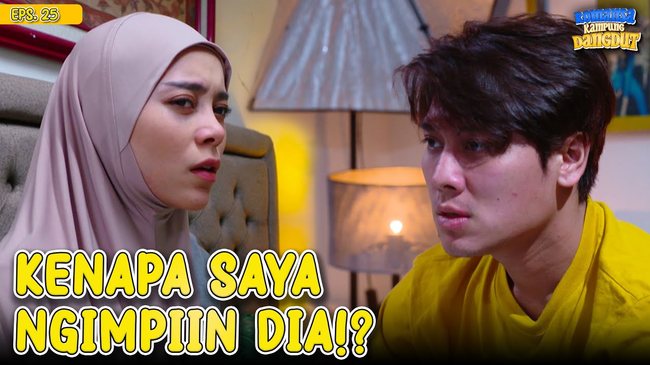 Random Banget Galuh & Raka Saling Ngimpiin | ROMANSA KAMPUNG DANGDUT | EP 25 (2/3)