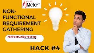 Non-Functional Requirement Gathering(NFR)!! JMETER!! PerformanceTesting||Hack #4