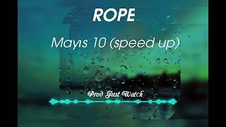 ROPE-Mayıs 10 (Speed Up,Bass Boosted) (Prod Just Watch)