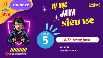 5. Khai báo biến trong java - hướng dẫn nhanh và dễ hiểu biến java trong 8 phút