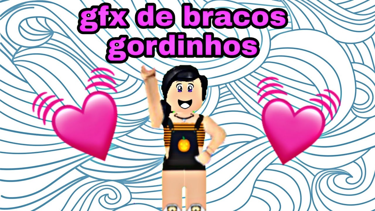 Como Fazer Gfx De Bracos Gordinhos Pelo Celular Tutorial Youtube - picsart braço gfx roblox