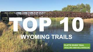 Top 10 Trails in Wyoming Sneak Peek