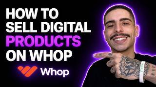 HOW TO SELL DIGITAL PRODUCTS ON WHOP (STEP-BY-STEP GUIDE 2026) screenshot 2