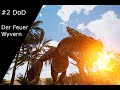 #3 Day of Dragons Der Feuer Wyvern