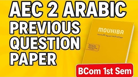 BCOM AEC 2 ARABIC | PREVIOUS QUESTION PAPER | FIRST SEMESTER | FYUGP | CALICUT UNIVERSITY | EXAM 