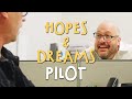 Hopes & Dreams - Pilot | Kevin James