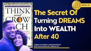 Chapter 7: Organized Planning | Napoleon Hill | Build Wealth After 40