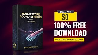38 Royalty Free ROBOT WORD Sound Effects | 100% FREE WHITH THE PROMO CODE