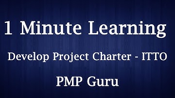 One Minute Learning | Develop Project Charter-ITTO | Project Management Process -1 | PMP Guide