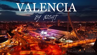 Valencia by Night | Spain 4K
