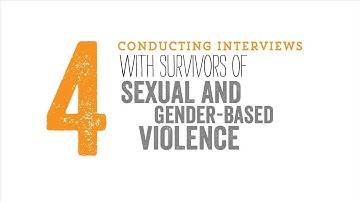 4 | During Filming | Conducting Interviews with Survivors of Sexual & Gender Based Violence