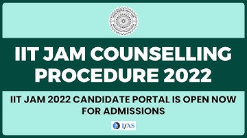 IIT JAM 2022 Candidate Portal Open for Admission