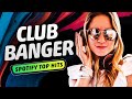 4K | 10 BEST CLUB BANGER REMIX PLAYED IN NIGHTCLUBS | BILLBOARD NO.1 MOST STREAMED SONGS IN SPOTIFY